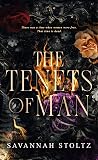 The Tenets of Man: A Dark Dystopian Romance
