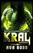 Kral (Version française) (Épouses par correspondance de Crakair) (French Edition)