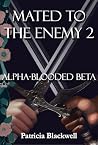 Alpha-blooded Beta