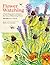 Flower Watching: A Field Sk...