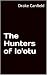 The Hunters of Io'otu by Drake Canfield