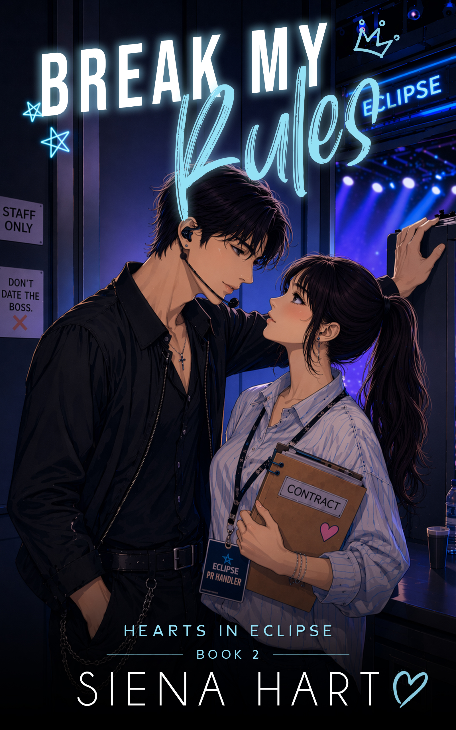 Break My Rules: A K-Pop Idol Forbidden Romance (Hearts In Eclipse Book 2)