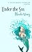 Under the Sea: A Shattered ...
