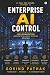 Enterprise AI Control: How ...
