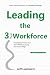 Leading the Third Workforce...