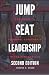 Jump Seat Leadership: The G...
