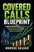 Covered Calls Blueprint: A ...
