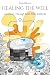Healing the Well by Tanja Behrens Healing the Well by Tanja Behrens