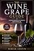 The Wine Grape Guide: Under...