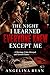 The Night I Learned Everyon...