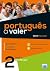 Portugues a Valer 2 - A2 - ...