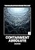 Containment Absolute: The Q...