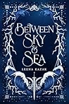 Between Sky & Sea...