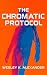 The Chromatic Protocol