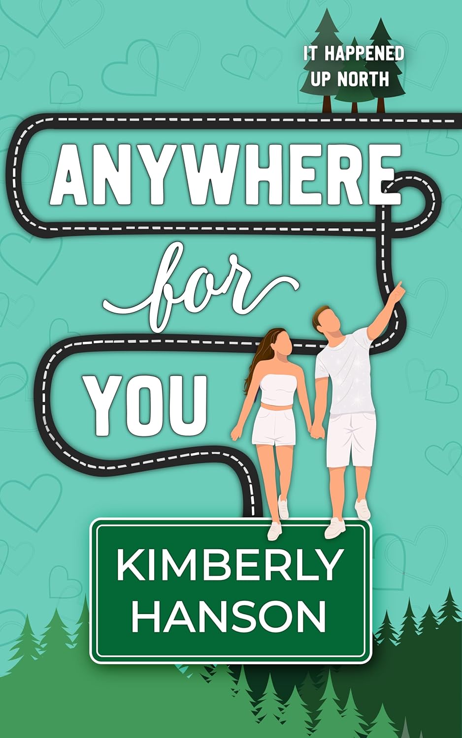 Anywhere for You