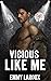 Vicious Like Me