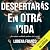 Despertarás en otra vida