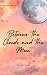 between the clouds and the moon by Lexi Scott