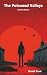 The Poisoned Valleys: Cambr...