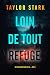 Loin de tout refuge (Un thr...