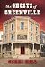 The Ghosts of Greenville