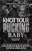 Knot Your Pucking Baby by Lexia Arcane