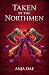 Taken by the Northmen: A Da...