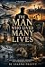 The Man Who Lived Many Live...