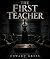 The First Teacher: A Supern...