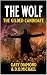 The Wolf: The Gilded Candid...
