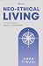 Neo Ethical Living : A Prac...