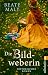Die Bildweberin