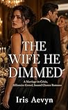 The Wife He Dimme...