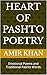 Heart of Pashto Poetry: Emo...