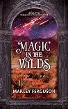 Magic in the Wilds