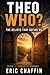 Theo Who?: The Beliefs That...