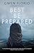 BEST BE PREPARED a gripping...
