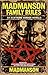 MADMANSON FAMILY RULES by MADMANSON POPPLER
