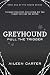 Greyhound - Pull The Trigger (The Hound Series Book 1)