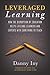 Leveraged Learning: How the...