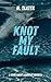 Knot My Fault: An MMM Omegaverse (Knotlocke Academy)