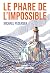 Le Phare de l'impossible by Michael Pedersen