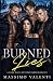 Burned Lies: A Dark Mafia R...