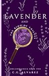 Lavender and The ...