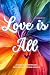 Love is All: Volume 9