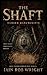 The Shaft: a folk horror novel (The Cursed Manuscripts Book 10)