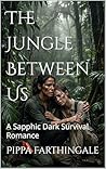 The Jungle Betwee...