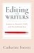Editing for Writers by Catherine Forrest
