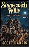 Stagecoach Willy:...
