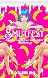 Smutfest: Volume ...